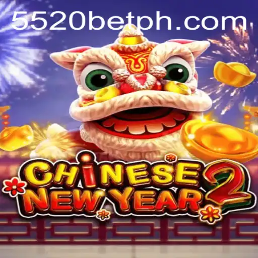 Discover the Thrilling World of CHINESENEWYEAR2: Embrace the Excitement with 5520 BET